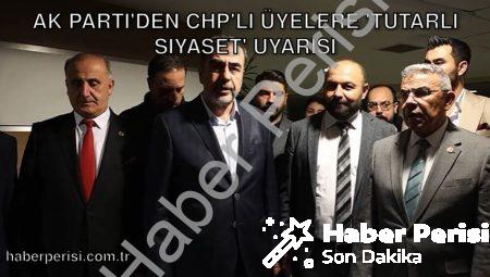 AK Parti’den CHP’li Üyelere ‘Tutarlı Siyaset’ Uyarısı