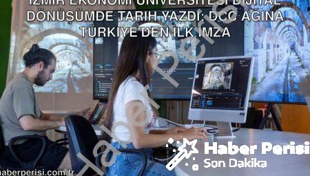 İzmir Ekonomi Üniversitesi Dijital Dönüşümde Tarih Yazdı: DCC Ağına Türkiye’den İlk İmza