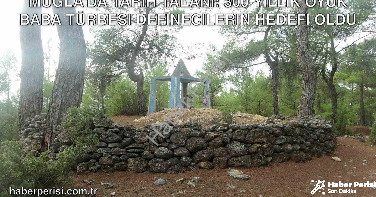 "Muğla'da Tarih Talanı: 300 Yıllık Oyuk Baba Türbesi Definecilerin Hedefi Oldu" başlıklı haber için