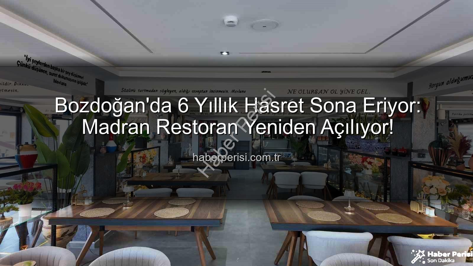 Madran Restoran - Bozdoğan'da 6 Yıllık Hasret Sona Eriyor: Madran Restoran Yeniden Açılıyor!