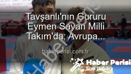 Tavşanlı’nın Gururu Eymen Sayan Milli Takım’da: Avrupa Şampiyonası Vizesi Aldı!