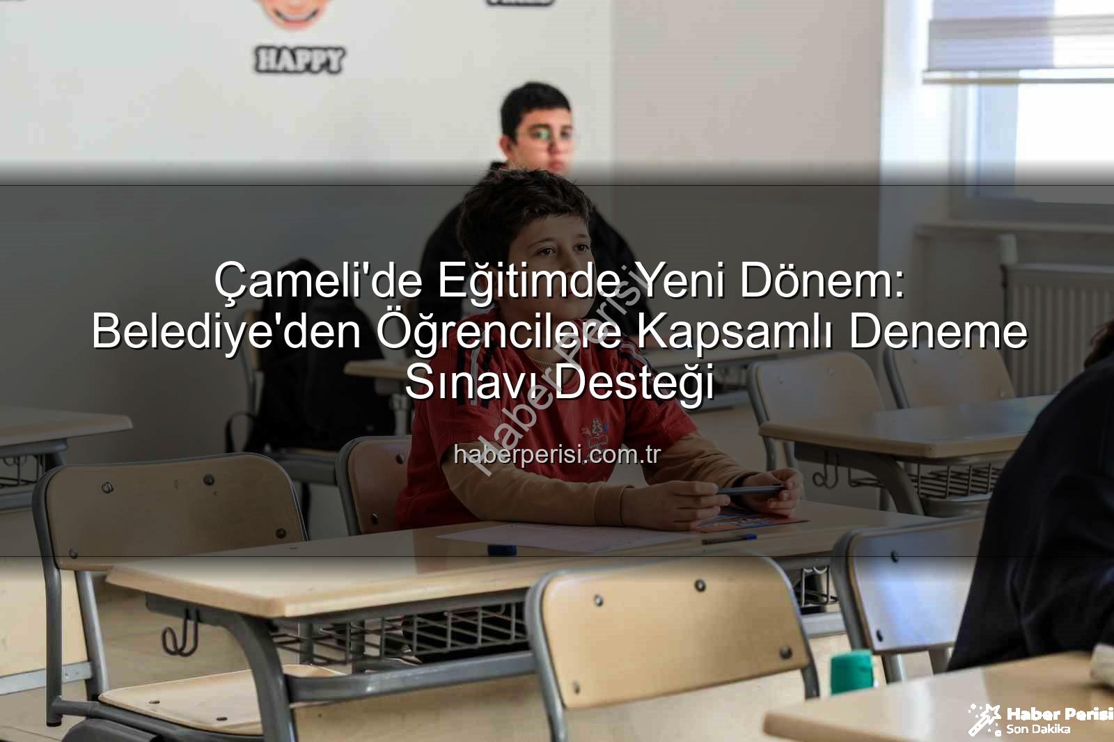 deneme sınavı desteği - Çameli'de Eğitimde Yeni Dönem: Belediye'den Öğrencilere Kapsamlı Deneme Sınavı Desteği