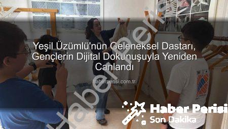 Yeşil Üzümlü’nün Geleneksel Dastarı, Gençlerin Dijital Dokunuşuyla Yeniden Canlandı